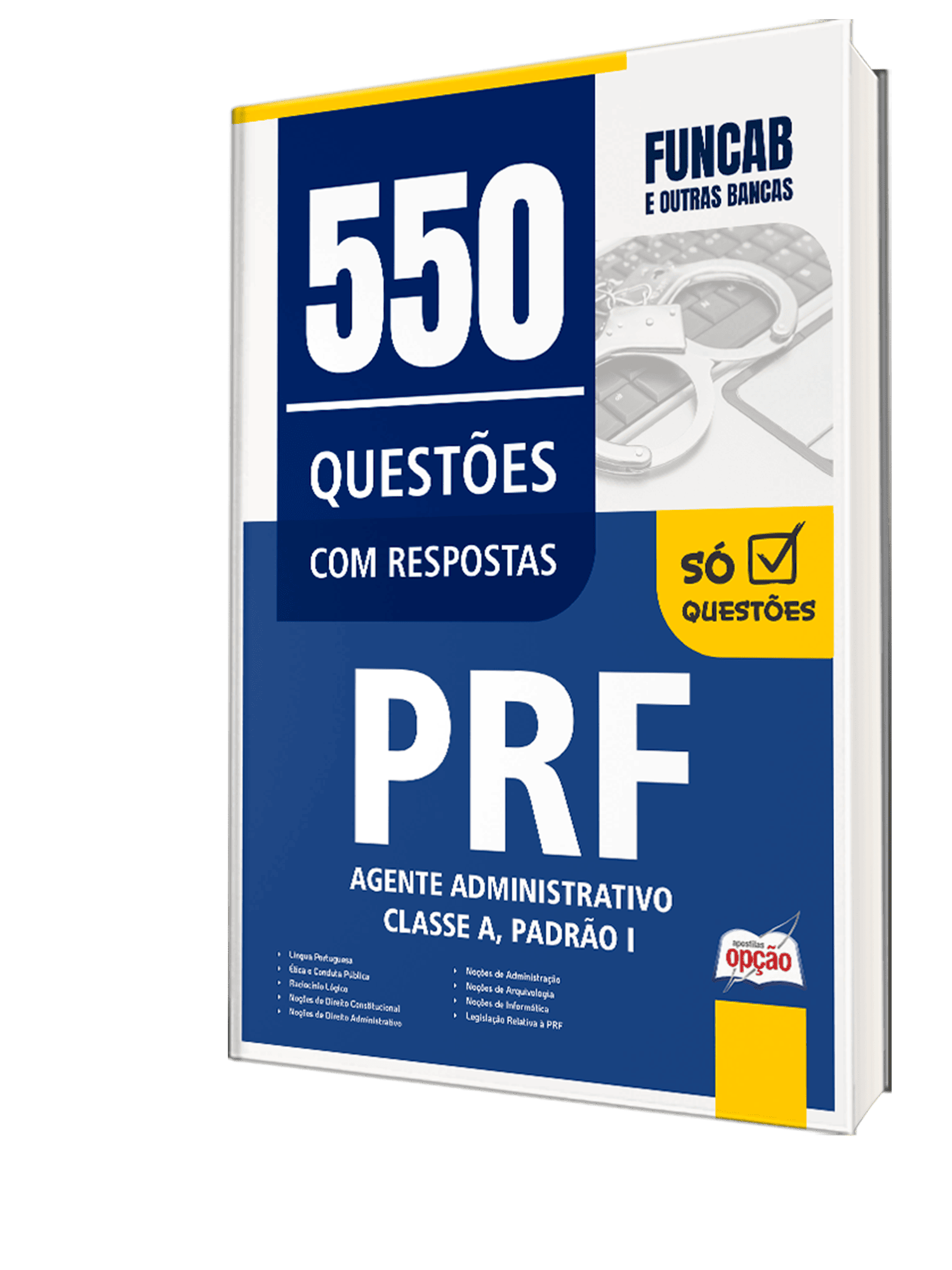 Caderno de Questões PRF para Agente Administrativo da Apostila Opção
