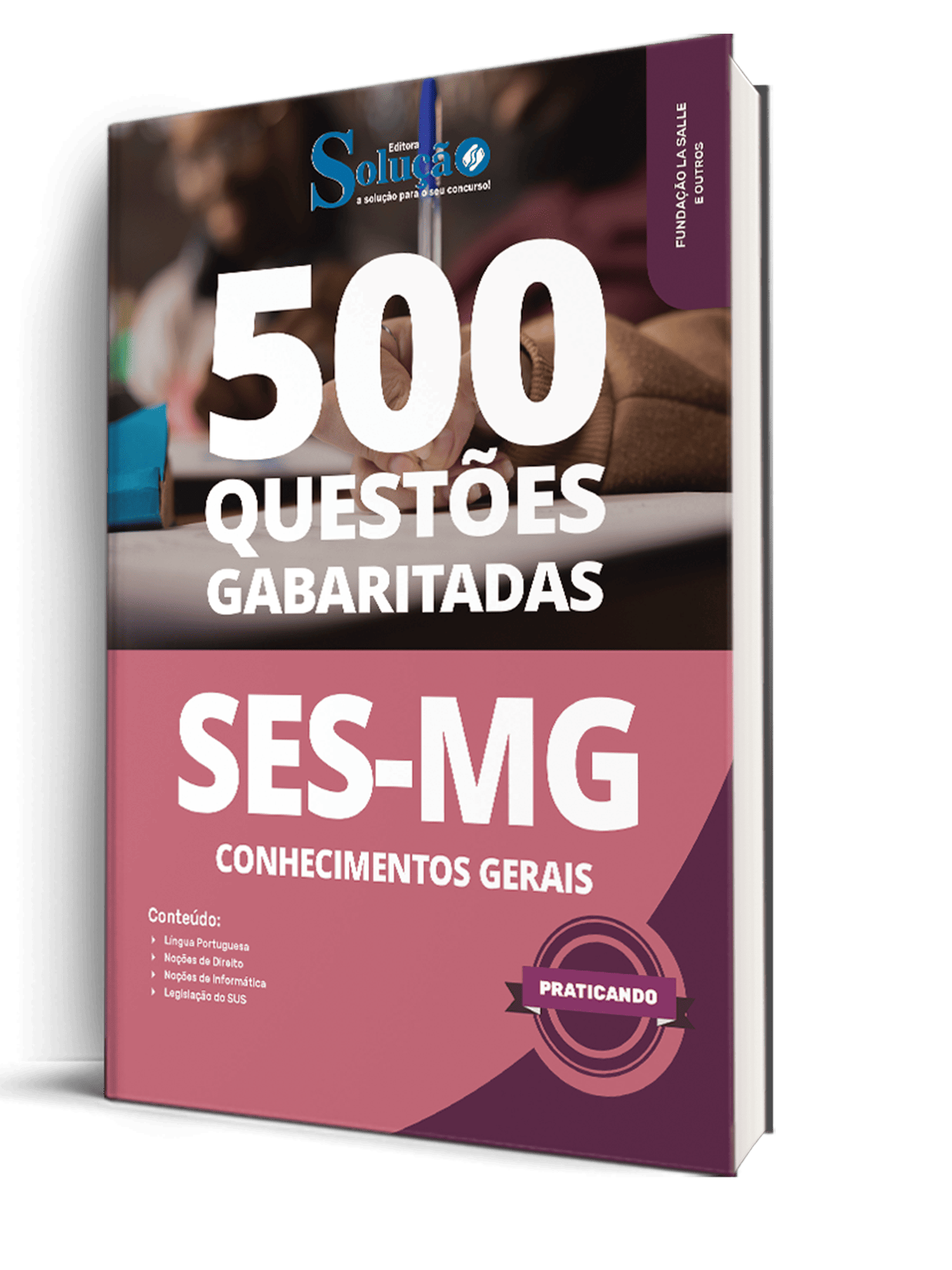 Caderno de Questões SES-MG com Conhecimentos Gerais da Editora Solução