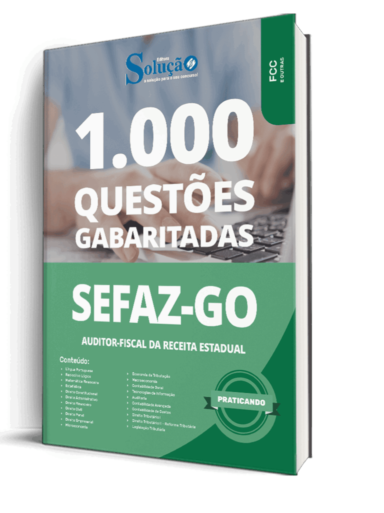 Caderno de Questões SEFAZ-GO para Auditor Fiscal da Receita Estadual da Editora Solução