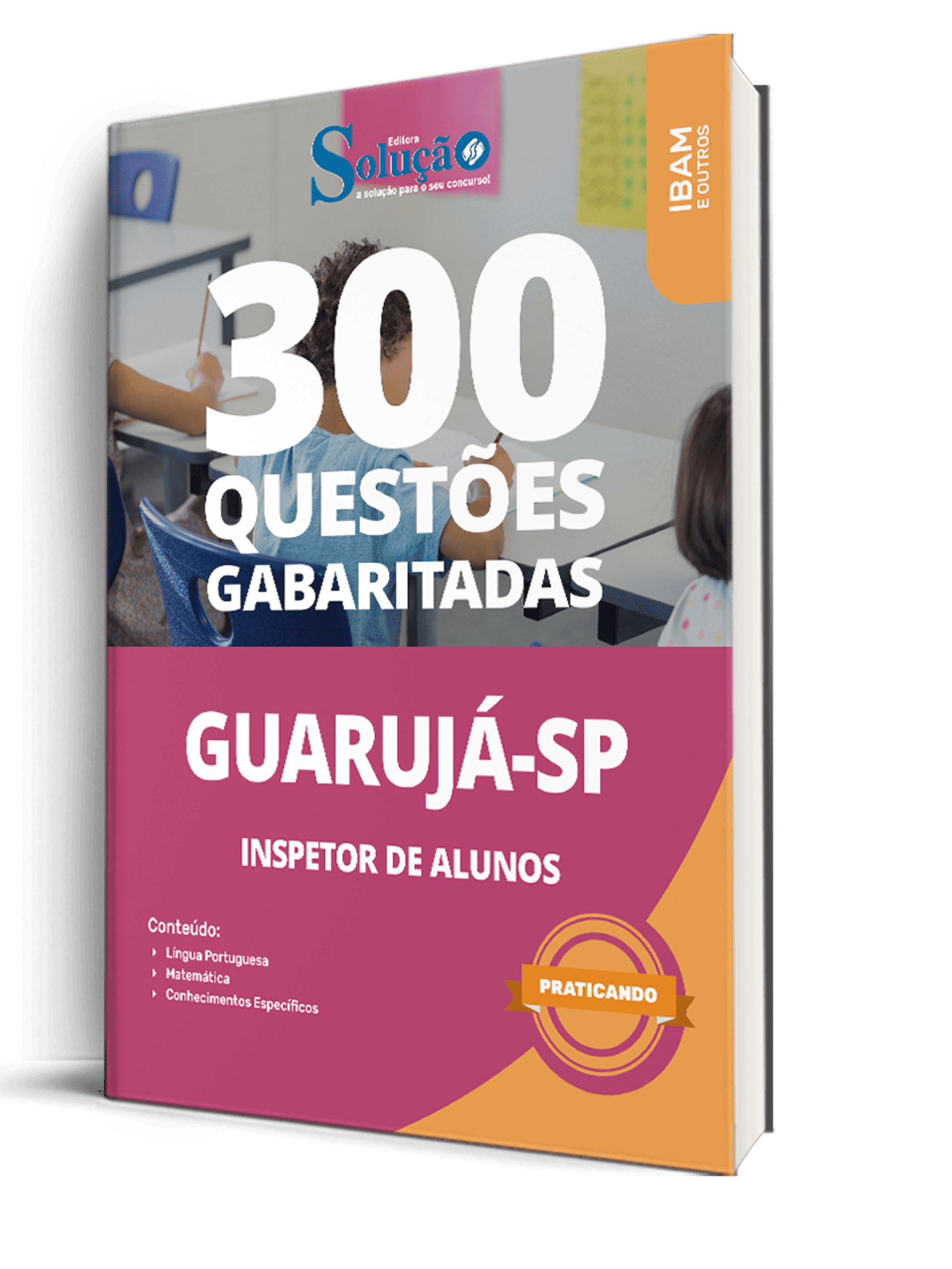 Caderno de Questões Guarujá SP para Inspetor de Alunos da Editora Solução